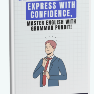 English Mastery with GRAMMAR PUNDIT!